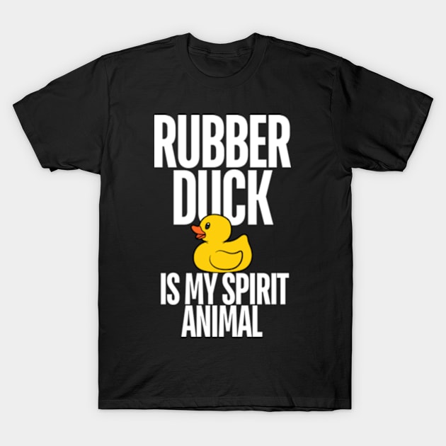 Rubber Duck Is My Spirit Animal Funny for Kids, Boys, Girl T-Shirt by madara art1